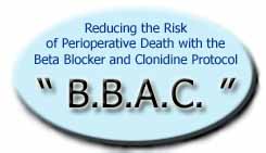 Reducing the Risk of Perioperative Death with the Beta Blocker and Clonidine Protocol